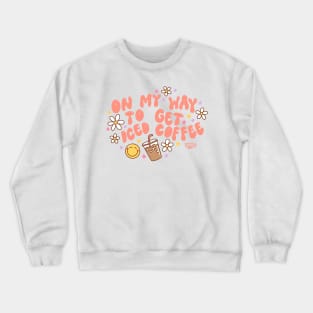 Iced Coffee Crewneck Sweatshirt